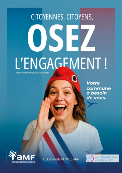 Citoyennes, citoyens,  Osez l’engagement !  Votre commune a besoin de vous"